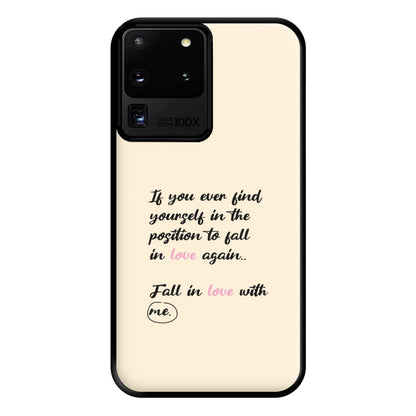 Fall In Love With Me Phone Case for Galaxy S20 Ultra