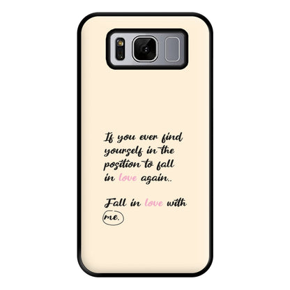 Fall In Love With Me Phone Case for Galaxy S8 Plus