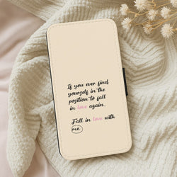 Fall In Love With Me Wallet Phone Case