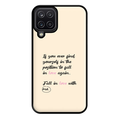 Fall In Love With Me Phone Case for Galaxy A12