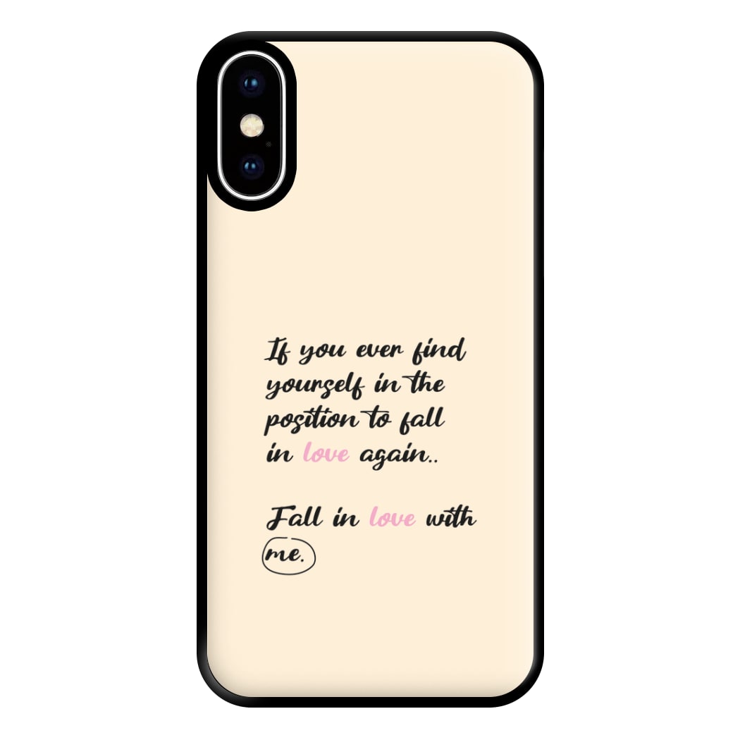 Fall In Love With Me Phone Case for iPhone XS Max