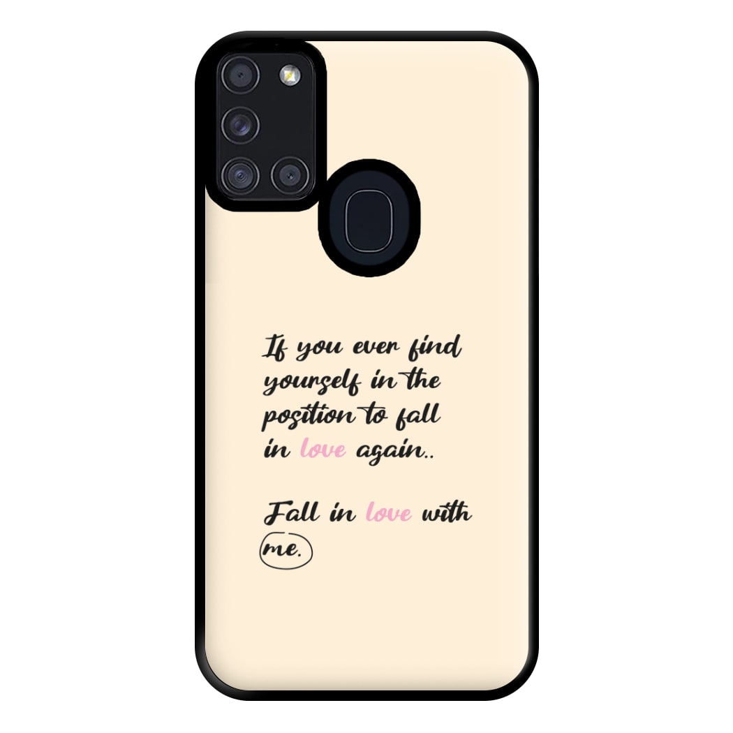 Fall In Love With Me Phone Case for Galaxy A21s