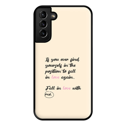 Fall In Love With Me Phone Case for Galaxy S21 Plus