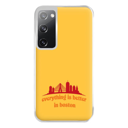 Everything Is Better In Boston Phone Case for Galaxy S20