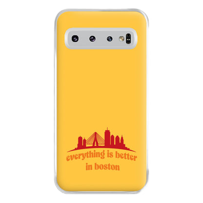 Everything Is Better In Boston Phone Case for Galaxy S10 Plus