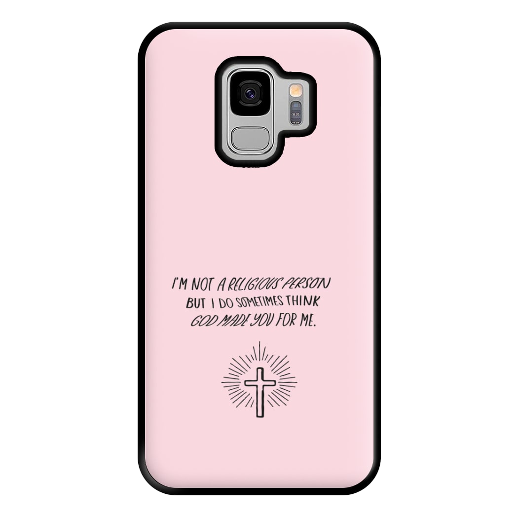 I'm Not A Religious Person Phone Case for Galaxy S9 Plus