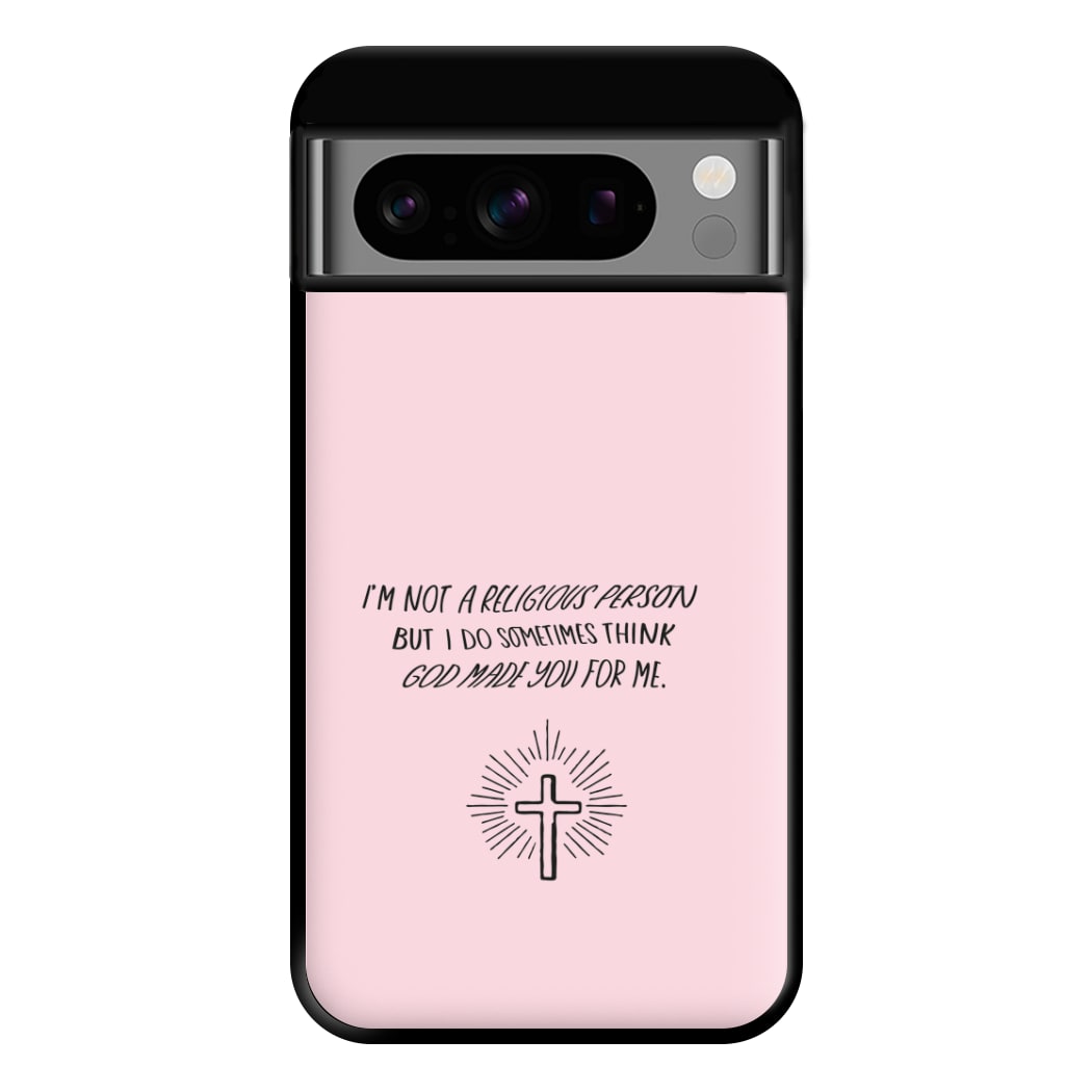 I'm Not A Religious Person Phone Case for Google Pixel 8 Pro