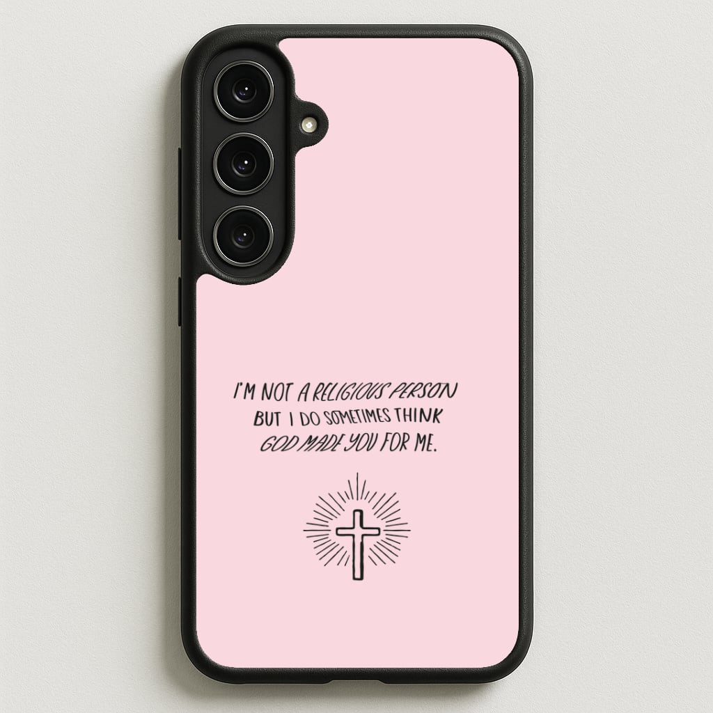 I'm Not A Religious Person Phone Case for Galaxy S25FE