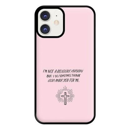 I'm Not A Religious Person Phone Case for iPhone 12 / 12 Pro