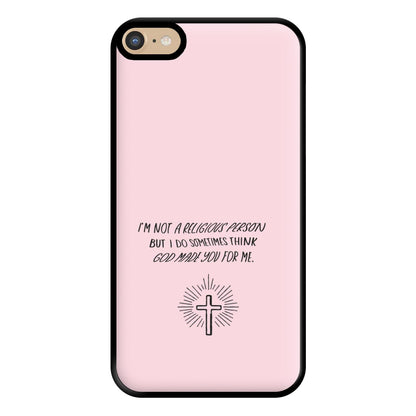 I'm Not A Religious Person Phone Case for iPhone 6 Plus / 7 Plus / 8 Plus