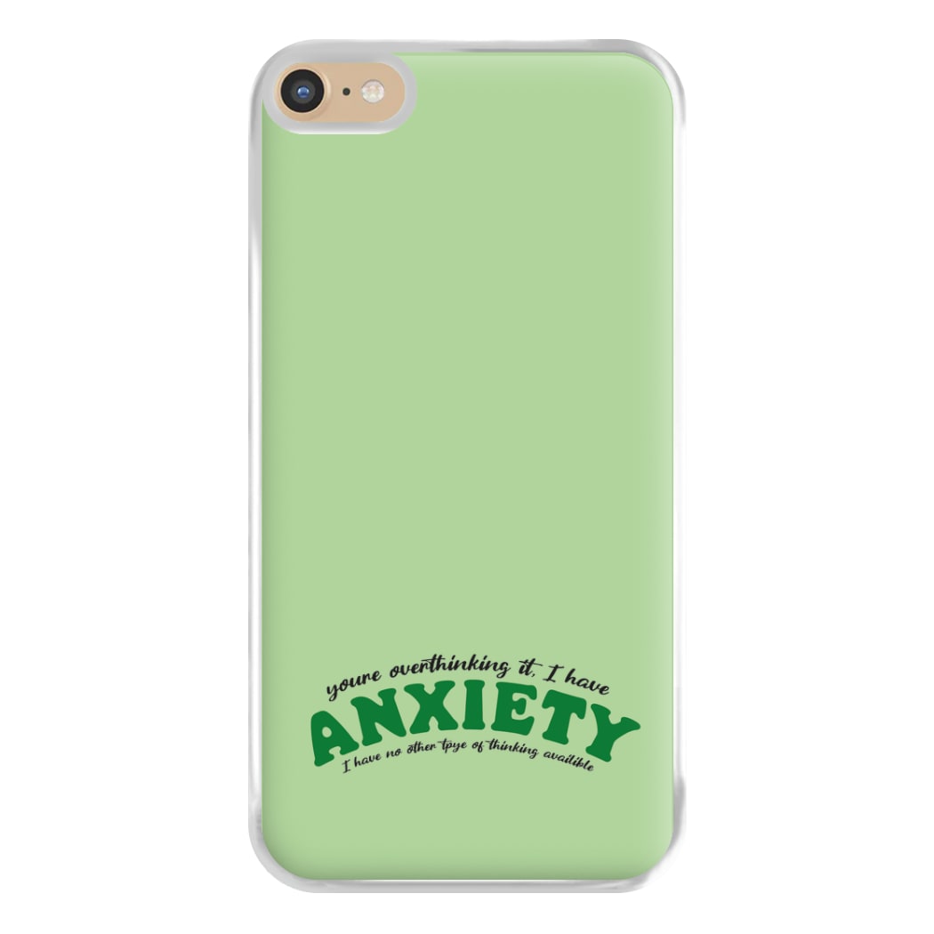 You're Overthinking It Phone Case for iPhone 6 Plus / 7 Plus / 8 Plus