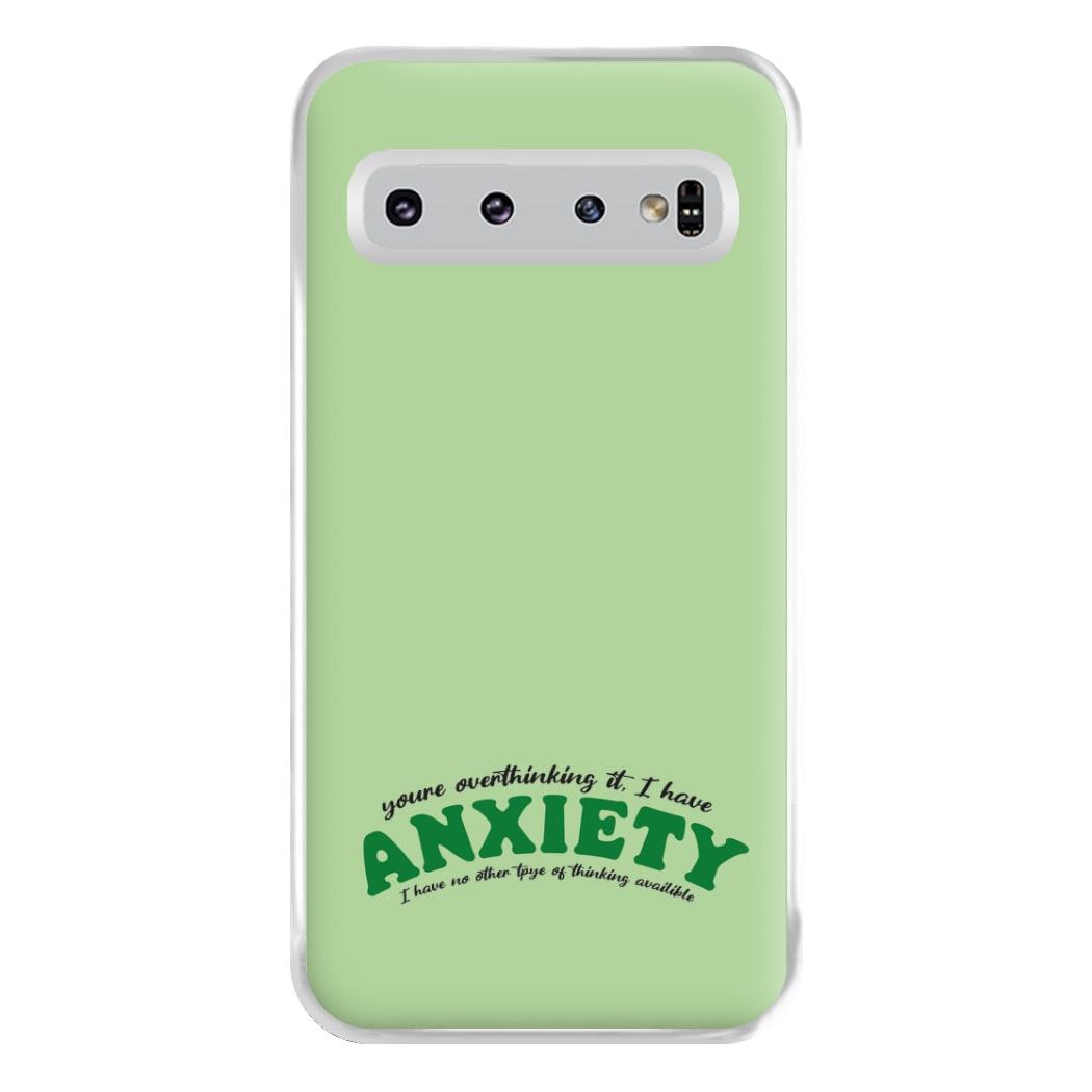 You're Overthinking It Phone Case for Galaxy S10 Plus