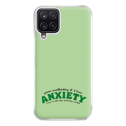 You're Overthinking It Phone Case for Galaxy A12