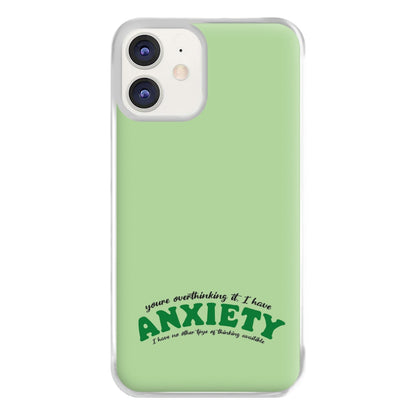 You're Overthinking It Phone Case for iPhone 12 / 12 Pro