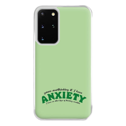 You're Overthinking It Phone Case for Galaxy S20 Plus