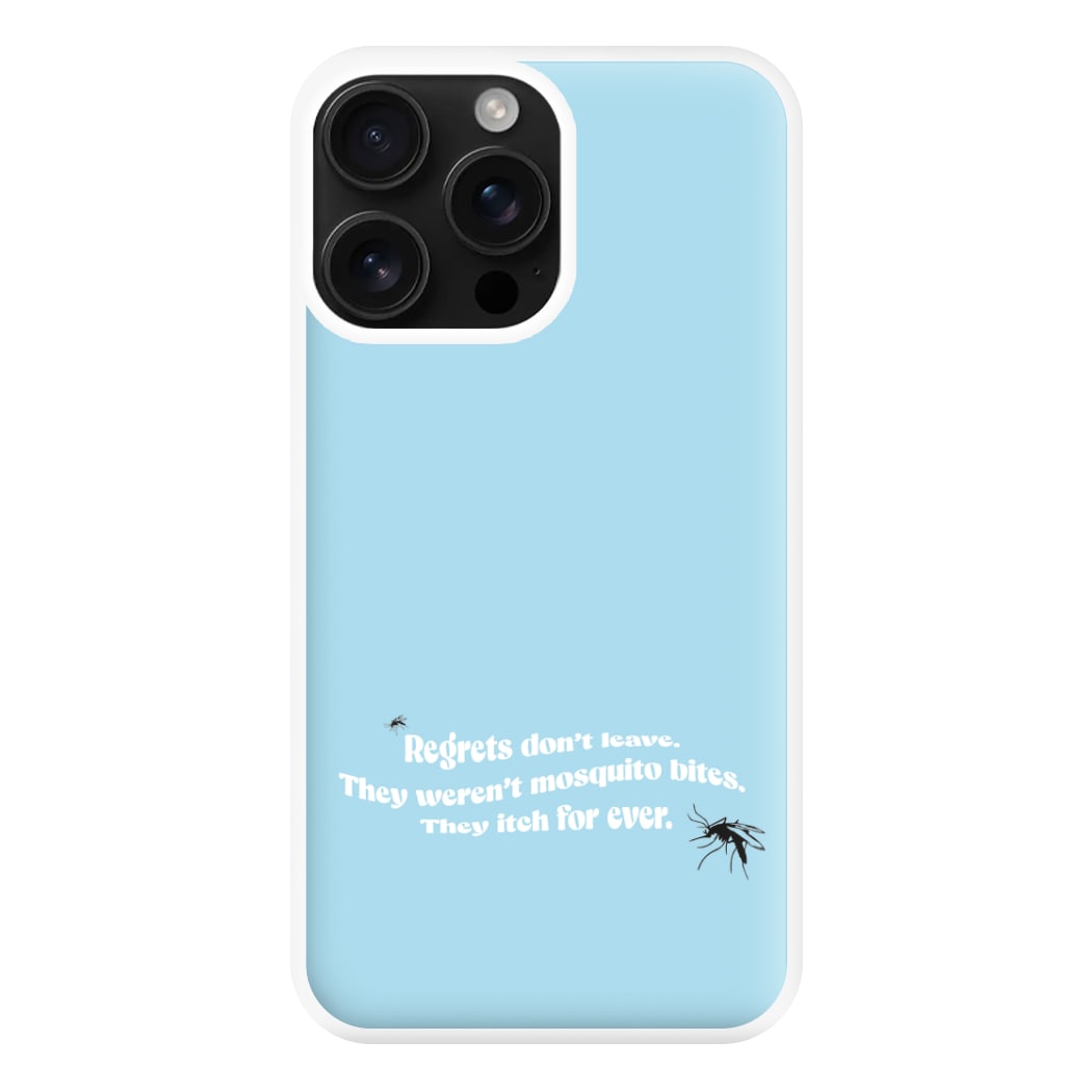 Regrets Don't Leave Phone Case