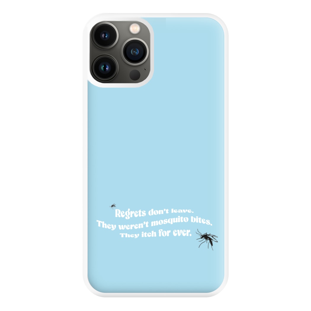 Regrets Don't Leave Phone Case for iPhone 13 Pro Max