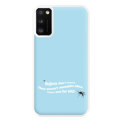 Regrets Don't Leave Phone Case for Galaxy A41