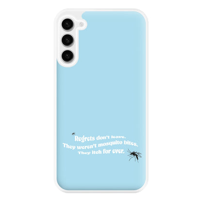 Regrets Don't Leave Phone Case for Galaxy S23FE