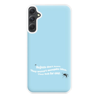 Regrets Don't Leave Phone Case for Galaxy A54