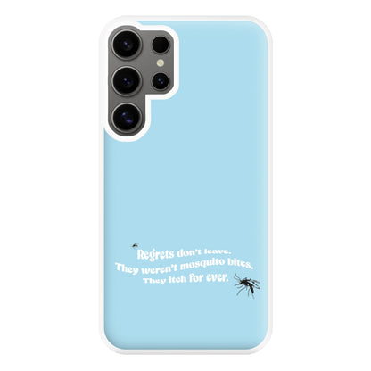 Regrets Don't Leave Phone Case for Galaxy S24 Ultra