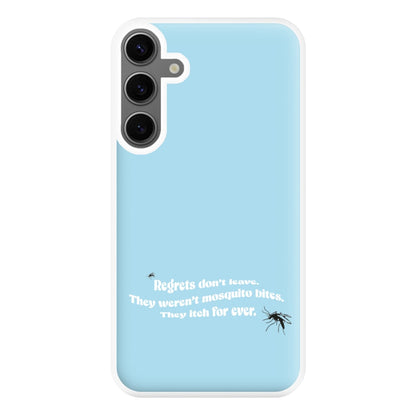 Regrets Don't Leave Phone Case for Galaxy S24FE