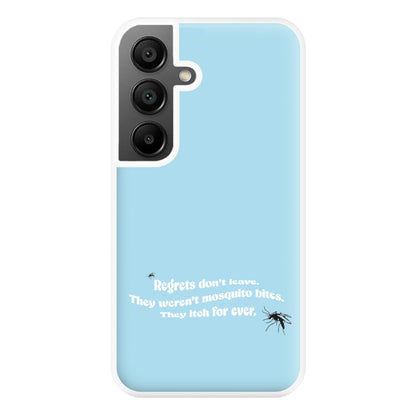 Regrets Don't Leave Phone Case for Galaxy A55