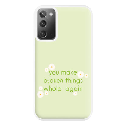 You Make Broken Things Whole Again Phone Case for Galaxy Note 20 Ultra