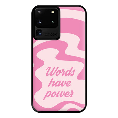 Words Have Power Phone Case for Galaxy S20 Ultra