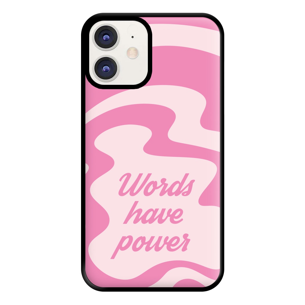 Words Have Power Phone Case for iPhone 12 / 12 Pro