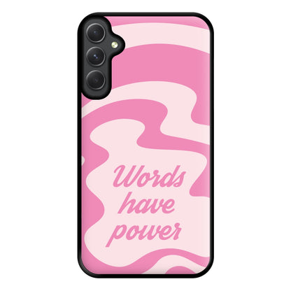 Words Have Power Phone Case for Galaxy A14