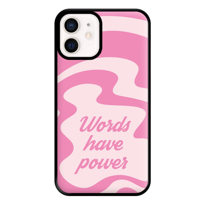 Words Have Power Phone Case for iPhone 13 Mini