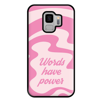 Words Have Power Phone Case for Galaxy S9 Plus