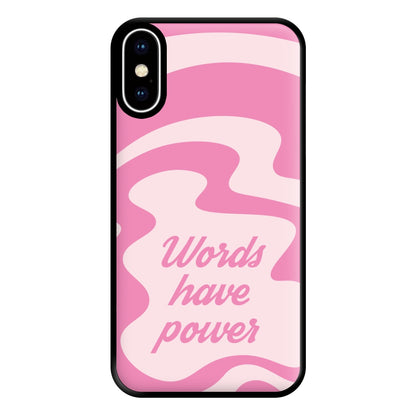 Words Have Power Phone Case for iPhone XS Max