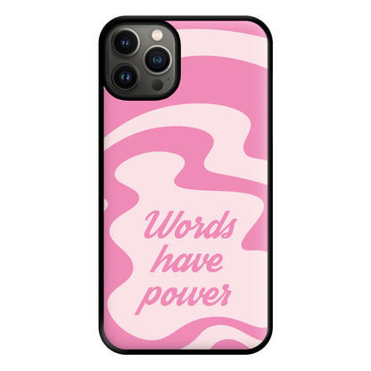 Words Have Power Phone Case for iPhone 13