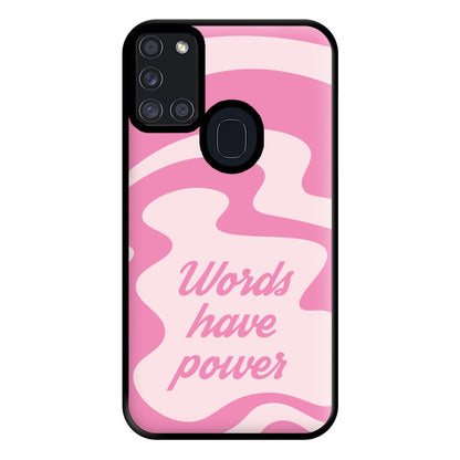 Words Have Power Phone Case for Galaxy A21s