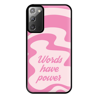 Words Have Power Phone Case for Galaxy Note 20 Ultra