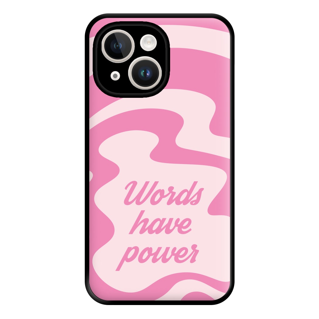 Words Have Power Phone Case for iPhone 14 Plus