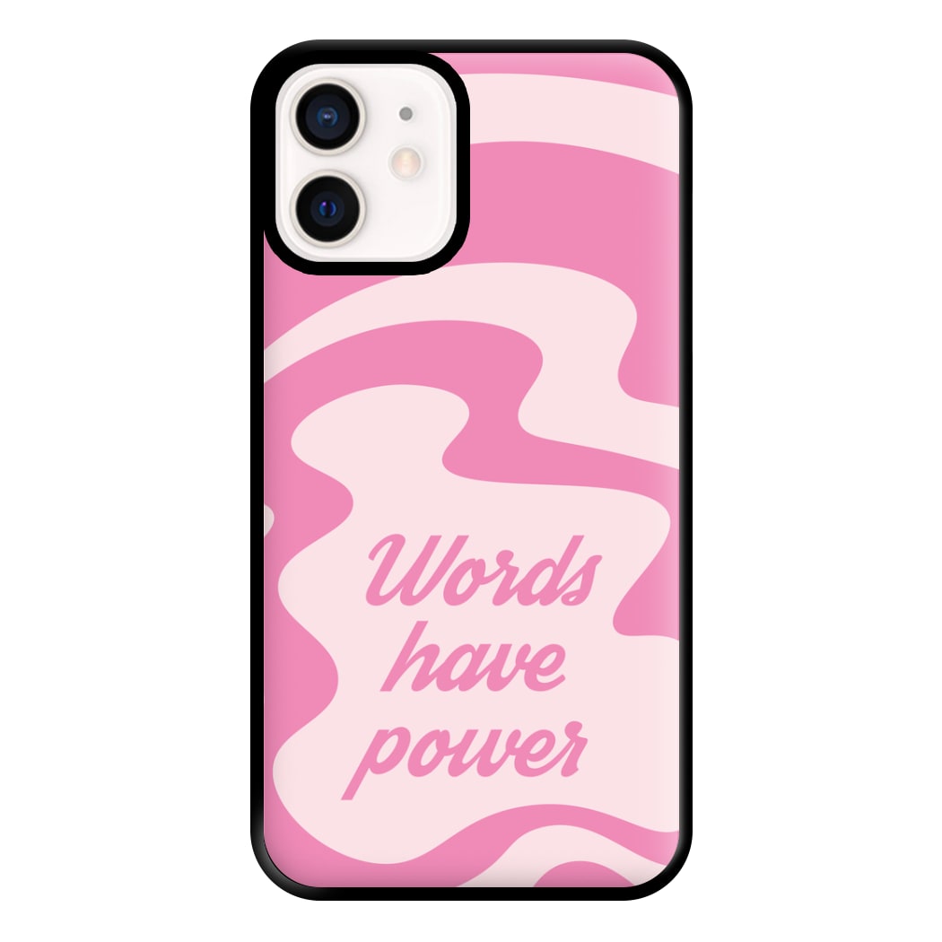 Words Have Power Phone Case for iPhone 12 Mini