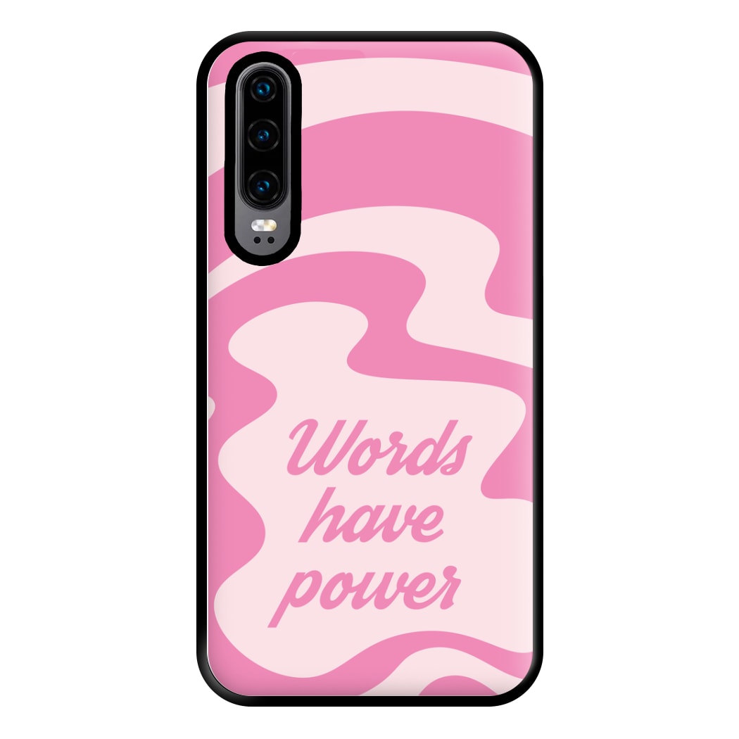 Words Have Power Phone Case for Huawei P30