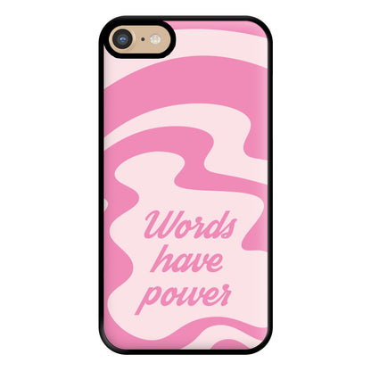 Words Have Power Phone Case for iPhone 6 / 7 / 8 / SE