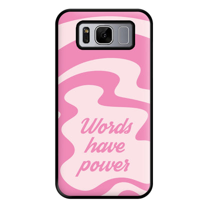 Words Have Power Phone Case for Galaxy S8 Plus