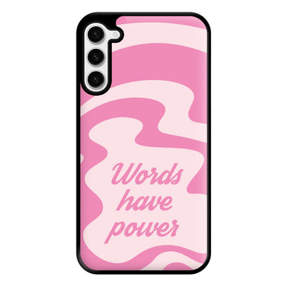 Words Have Power Phone Case for Galaxy S23 Plus