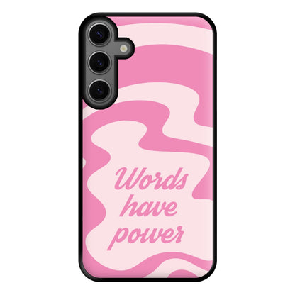 Words Have Power Phone Case for Galaxy S23FE