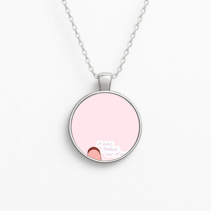 It Was Fookin' One Of Yas - British Pop Culture Circle Necklace