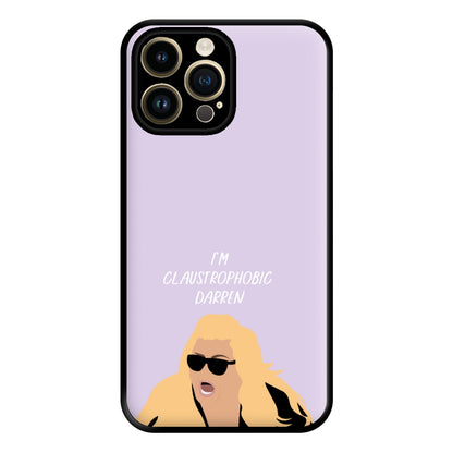 I'm Claustrophobic Darren - British Pop Culture Phone Case for iPhone 14 Pro Max