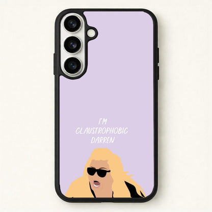 I'm Claustrophobic Darren - British Pop Culture Phone Case for Galaxy S26