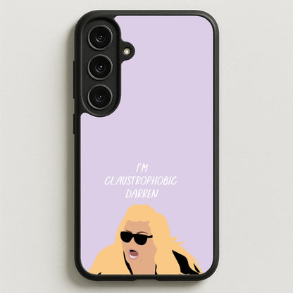 I'm Claustrophobic Darren - British Pop Culture Phone Case for Galaxy S25FE