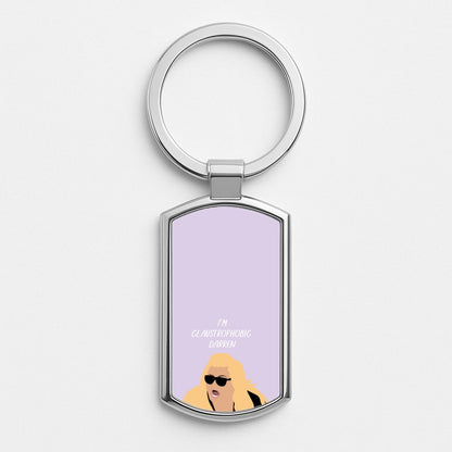 I'm Claustrophobic Darren - British Pop Culture Silver Keyring