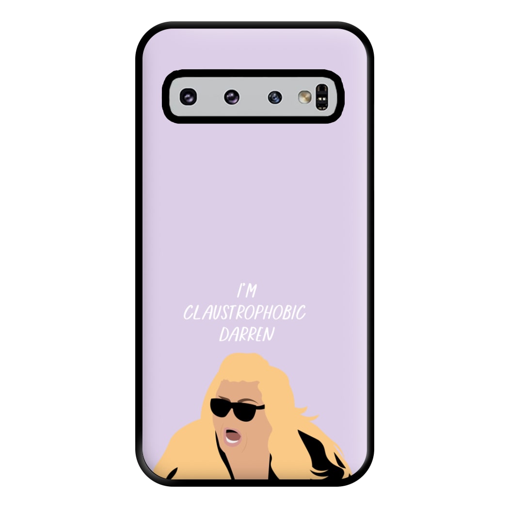 I'm Claustrophobic Darren - British Pop Culture Phone Case for Galaxy S10 Plus